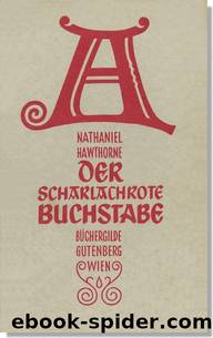 Der Scharlachrote Buchstabe by Nathaniel Hawthorne