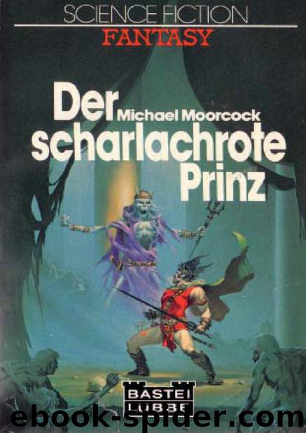 Der Scharlachrote Prinz by Michael Moorcock