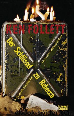 Der Schlüssel zu Rebecca by Ken Follett