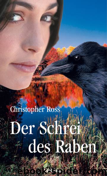 Der Schrei des Raben by Christopher Ross