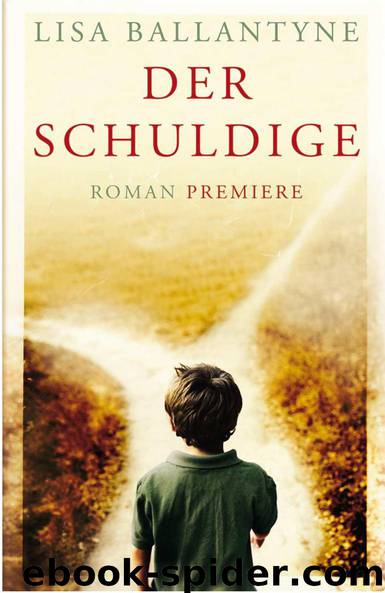 Der Schuldige: Roman (German Edition) by Ballantyne Lisa