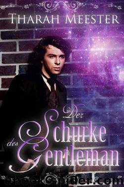 Der Schurke des Gentleman by Tharah Meester