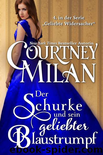 Der Schurke und sein geliebter Blaustrumpf by Courtney Milan