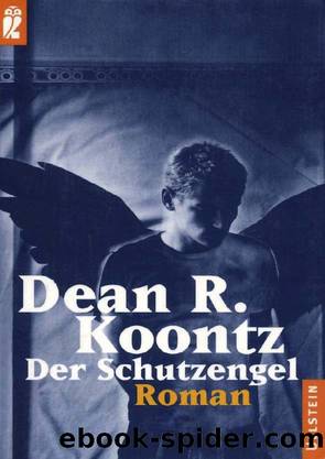 Der Schutzengel by Dean R. Koontz