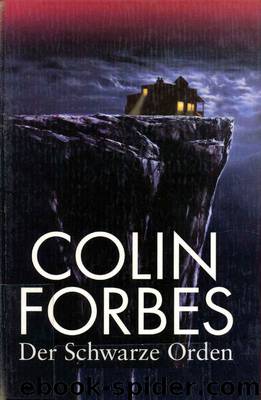 Der Schwarze Orden by Colin Forbes