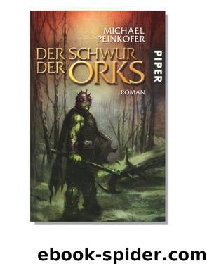 Der Schwur der Orks by Peinkofer Michael