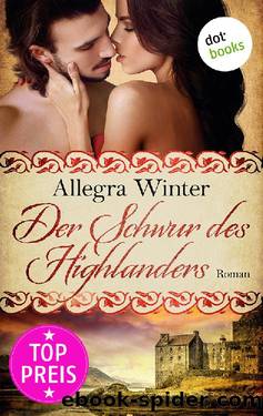 Der Schwur des Highlanders. Roman by Allegra Winter