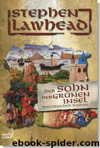 Der Sohn der Grünen Insel by Lawhead Stephen