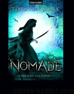 Der Sohn des Sehers 01 - Nomade by Fink Torsten