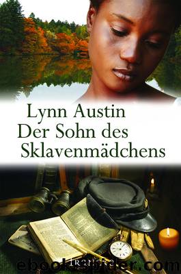 Der Sohn des Sklavenmädchens by Lynn Austin