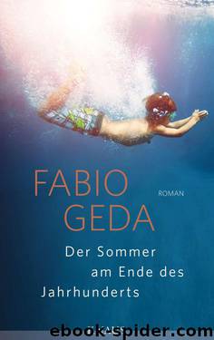 Der Sommer am Ende des Jahrhunderts: Roman (German Edition) by Geda Fabio