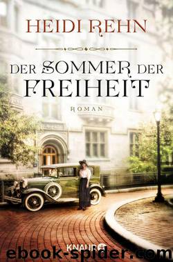 Der Sommer der Freiheit by Rehn Heidi