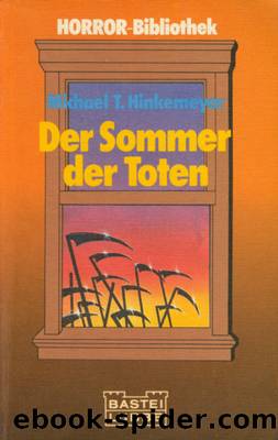 Der Sommer der Toten by Hinkemeyer Michael T