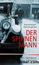 Der Spinnenmann by Terje Emberland