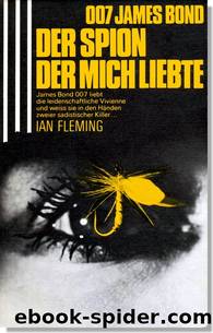 Der Spion der mich liebte by Ian Fleming