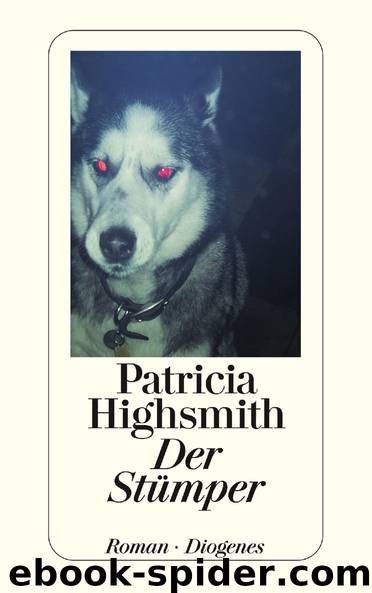 Der Stümper by Highsmith Patricia