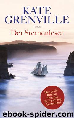 Der Sternenleser - Roman by Kate Grenville