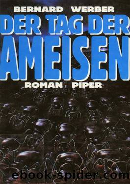 Der Tag Der Ameisen. by Werber Bernard