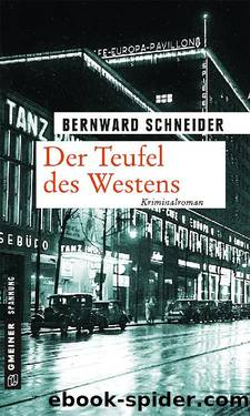 Der Teufel des Westens by Bernward Schneider