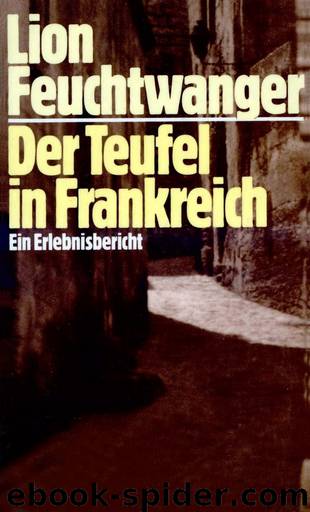 Der Teufel in Frankreich by Feuchtwanger Lion