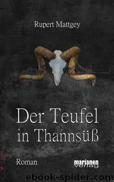 Der Teufel in Thannsüß (German Edition) by Mattgey Rupert