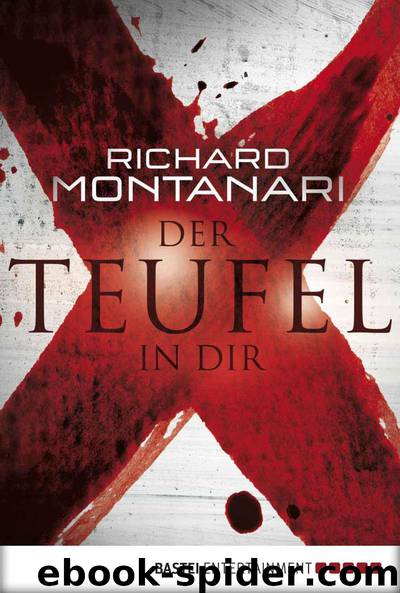 Der Teufel in dir: Thriller (German Edition) by Richard Montanari