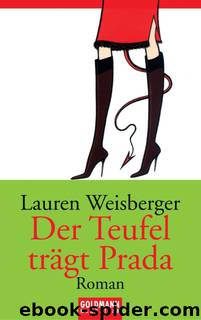 Der Teufel trägt Prada by Lauren Weisberger