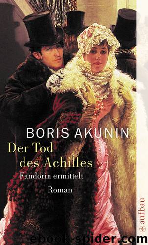 Der Tod des Achilles by Boris Akunin