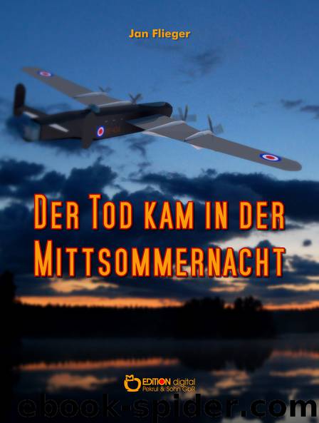 Der Tod kam in der Mittsommernacht by Flieger Jan