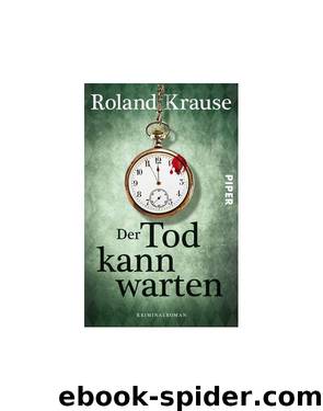 Der Tod kann warten by Roland Krause