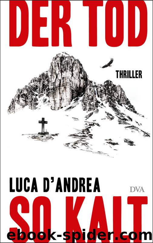 Der Tod so kalt by D'Andrea Luca