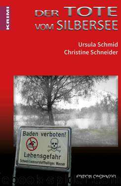 Der Tote vom Silbersee (German Edition) by Schmid Ursula & Schneider Christine