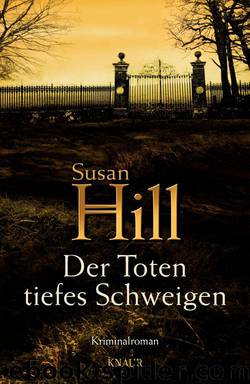 Der Toten tiefes Schweigen by Hill Susan