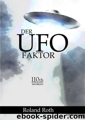 Der UFO-Faktor by Roland Roth