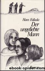 Der Ungeliebte Mann by Hans Fallada