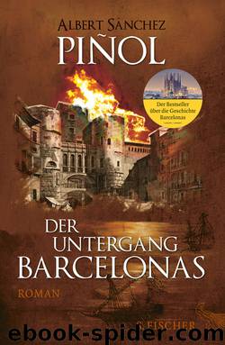 Der Untergang Barcelonas. Roman by Albert Sánchez Piñol