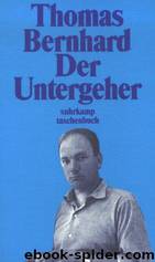 Der Untergeher by Bernhard Thomas