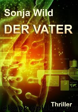 Der Vater by Sonja Wild