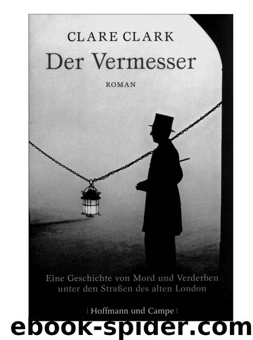 Der Vermesser by Clare Clark