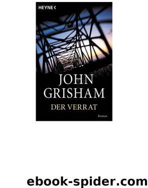 Der Verrat by John Grisham