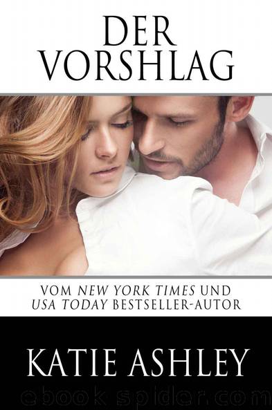 Der Vorshlag - The Proposition by Katie Ashley