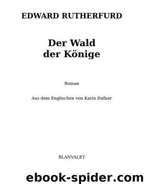 Der Wald der Könige by Edward Rutherfurd