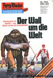 Der Wall um die Welt by Clark Darlton