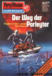 Der Weg der Porleyter by Horst Hoffmann