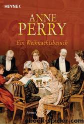 Der Weihnachtsbesuch: Roman by Anne Perry & Usch Pilz