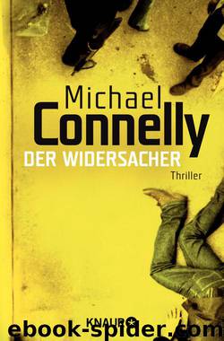 Der Widersacher by Connelly Michael