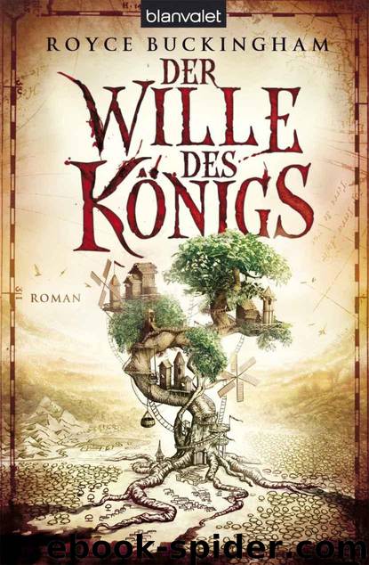 Der Wille des Königs (German Edition) by Royce Buckingham