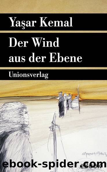 Der Wind aus der Ebene by Yaşar Kemal