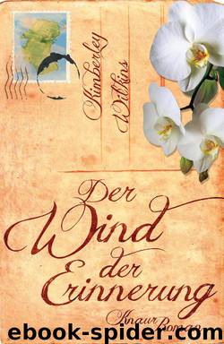 Der Wind der Erinnerung by Kimberley Wilkins