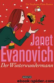 Der Winterwundermann - Ein Stephanie-Plum-Roman by Janet Evanovich